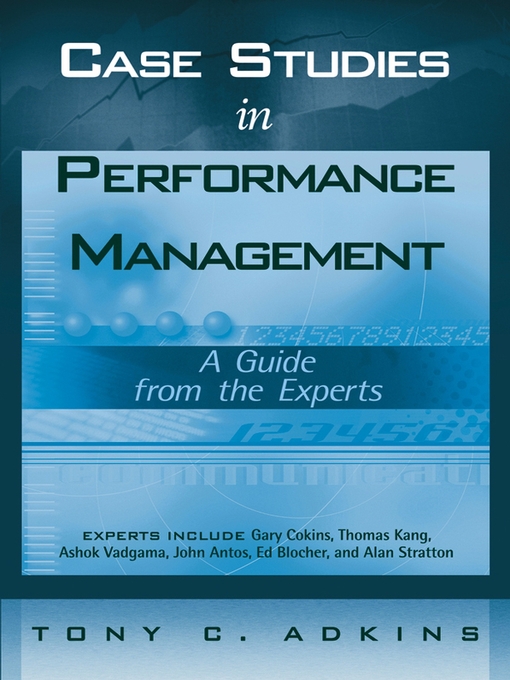 Title details for Case Studies in Performance Management by Tony C. Adkins - Available